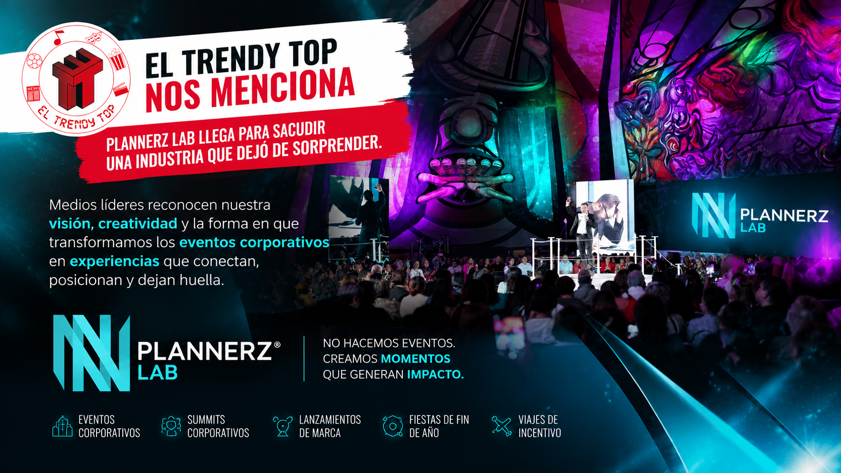 ¿Por qué los eventos corporativos ya no pueden ser aburridos – Nota de el Trendy Pop
